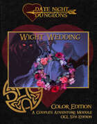Wight Wedding: A Couple's Adventure Module: OGL 5th Edition: Color Edition