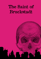 The Saint of Bruckstadt