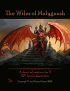 The Wiles of Malygaash
