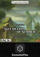 The Last Deaths of Summer 5E/3.5E - EncounterPlus