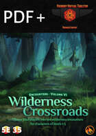 Encounters - Volume VI - Wilderness Crossroads - Foundry VTT and PDF (5E/3.5E) [BUNDLE]