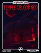 Dungeon Crawl - The Temple of the Blood God (5E/3.5E)