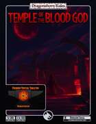 Dungeon Crawl - The Temple of the Blood God - Foundry VTT (5E/3.5E)