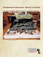 Eversmoking Mountain: Madth on Earth