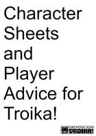 Character Sheets and Player Advice for Troika!