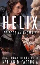 Helix: Episode 4 (Anomaly)