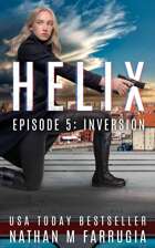 Helix: Episode 5 (Inversion)