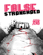 False Stronghold