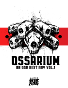 Ossarium Vol.1 | Beasts of The Dying Lands