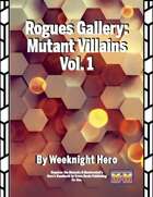 Rogues Gallery: Mutant Villains Vol. 1