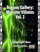 Rogues Gallery: Monster Villains Vol.1