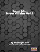Rogues Gallery: Street-Level Villains Vol. 2