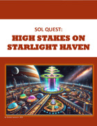 Sol Quest: High Stakes on Starlight Haven