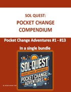 Sol Quest: Pocket Change Compendium [BUNDLE]