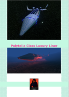 Polytelia Class Luxury Liner