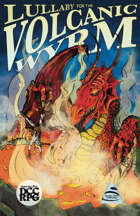 Lullaby For The Volcanic Wyrm - DCC (Dungeon Crawl Classics)