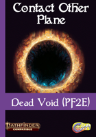Contact Other Plane - Dead Void (PF2E)