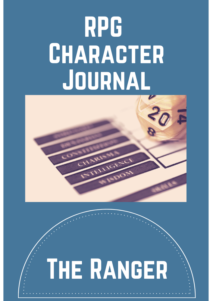 The Ranger Writing The Ranger - Character Journal - MikeHDnD | DriveThruRPG