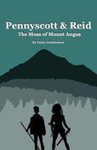 Pennyscott & Reid: The Moss of Mount Angus