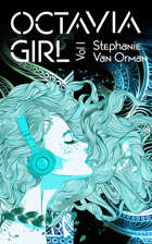Octavia Girl Vol. I