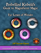 Potbellied Kobold's Guide to Magnificent Magic - Eye Lenses of Wonder