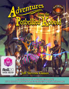 Adventures from the Potbellied Kobold | Roll20 | 15 Adventures for 5E