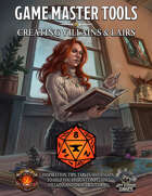 Game Master Tools: Creating Villains & Lairs (Foundry VTT)