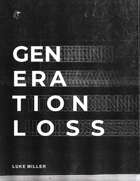 Generation Loss