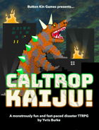Caltrop Kaiju