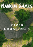 River Crossing 1 - Printable Battle Maps in Daylight and Moonlight