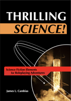 Thrilling Science! Science Fiction Elements for Roleplaying Adventures
