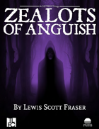 Zealots of Anguish