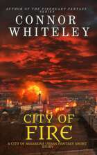City of Fire: A City of Assassins Urban Fantasy Short Story