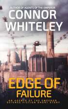 Edge of Failure: An Agent of The Emperor Science Fiction Short Story
