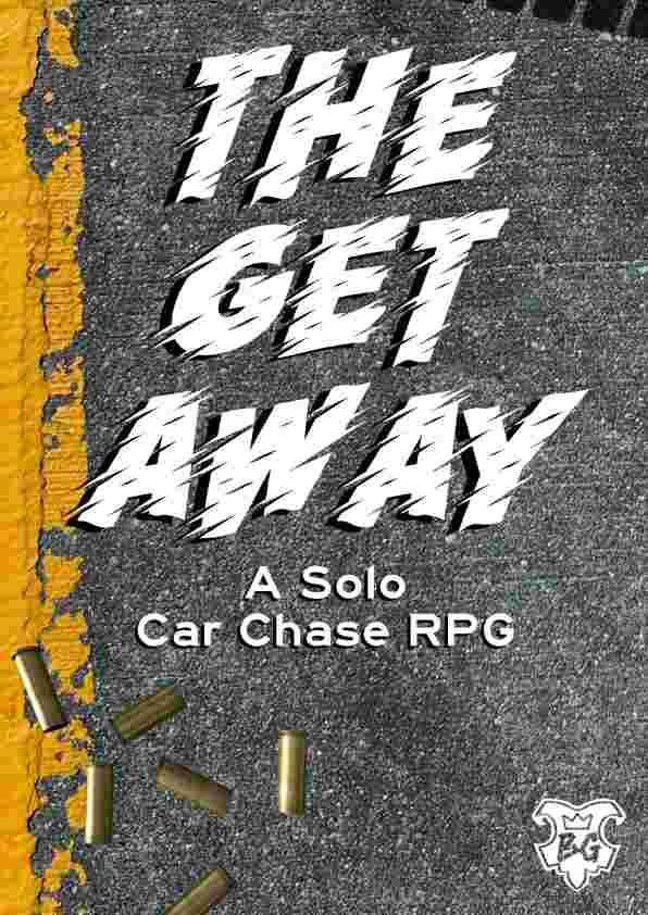 The Getaway: A Solo Car Chase RPG