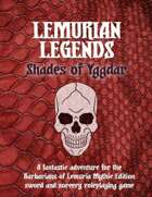 Lemurian Legends: Shades of Yggdar
