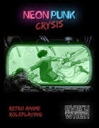 Neonpunk Crysis