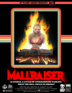 Mallraiser:  Everywhen Edition