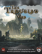 The Troubled Vale