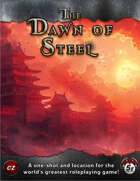 The Dawn of Steel