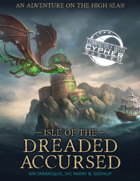 Isle of the Dreaded Accursed - Cypher System