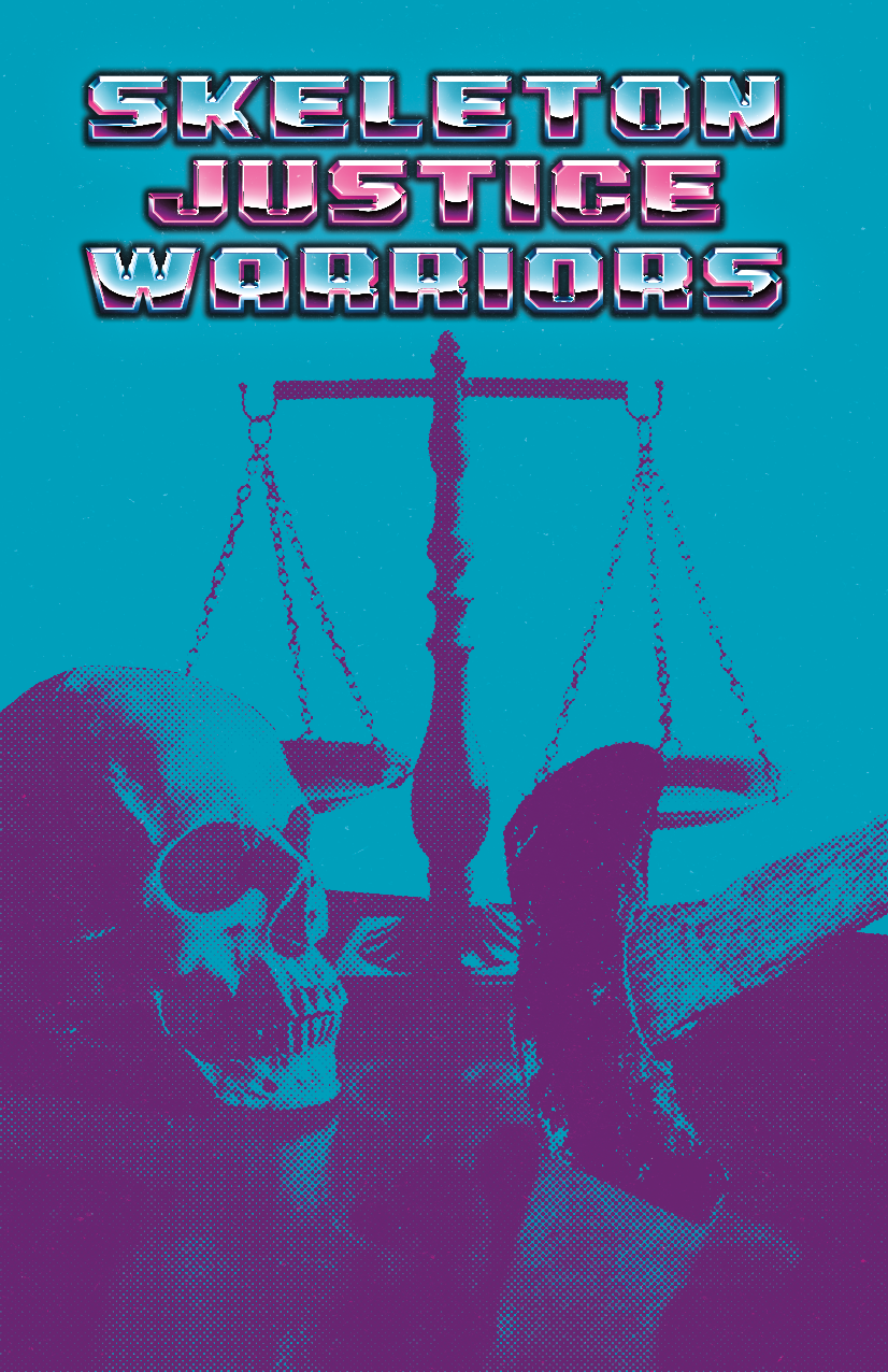 Cover art for Skeleton Justice Warriors