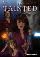 TAINTED #1: Encounters