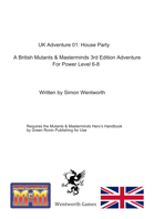 [M&M] UK Adventure 01: House Party