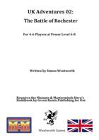 [M&M] UK Adventure 02: The Battle of Rochester