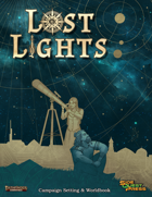 Lost Lights Campaign Setting - PF2e