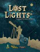 Lost Lights Campaign Setting