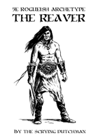5e Rogueish Archetype - Reaver