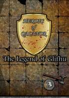 Heroes of Qalanor RPG - Adventure Supplement 3 - The Legend of Glifhu