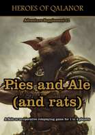 Heroes of Qalanor Adventure Supplement 12 - Pies and Ale